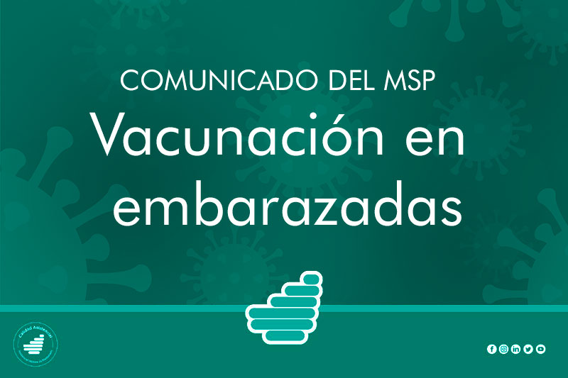 Comunicado MSP Vacunación en embarazadas